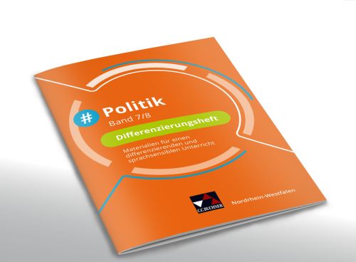 Differenzierungsheft #Politik Band 7/8 für NRW (70072)