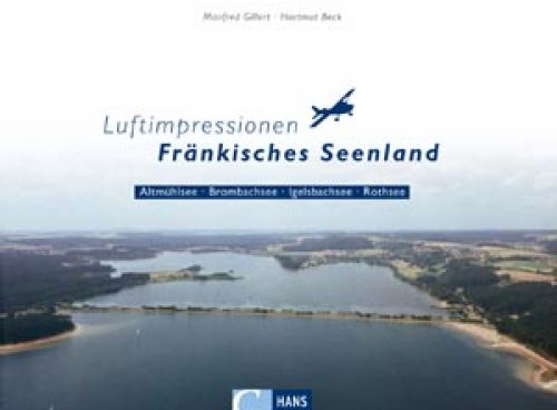 Bildband &#8222;Luftimpressionen&nbsp;&#8211; Fränkisches Seenland&#8220;