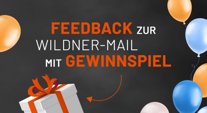 Gewinnspiel und Feedback zur 250. Wildner-Mail